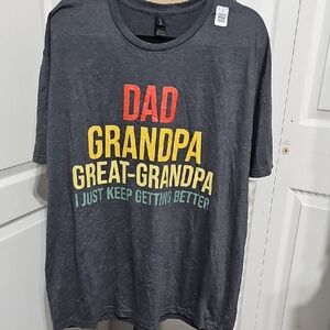 Nwt Dad Grandpa Great-grandpa I Just Keep Getting Better T-shirt #7